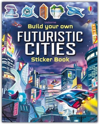 Usborne Build Your Own Futuristic Cities Sticker Book