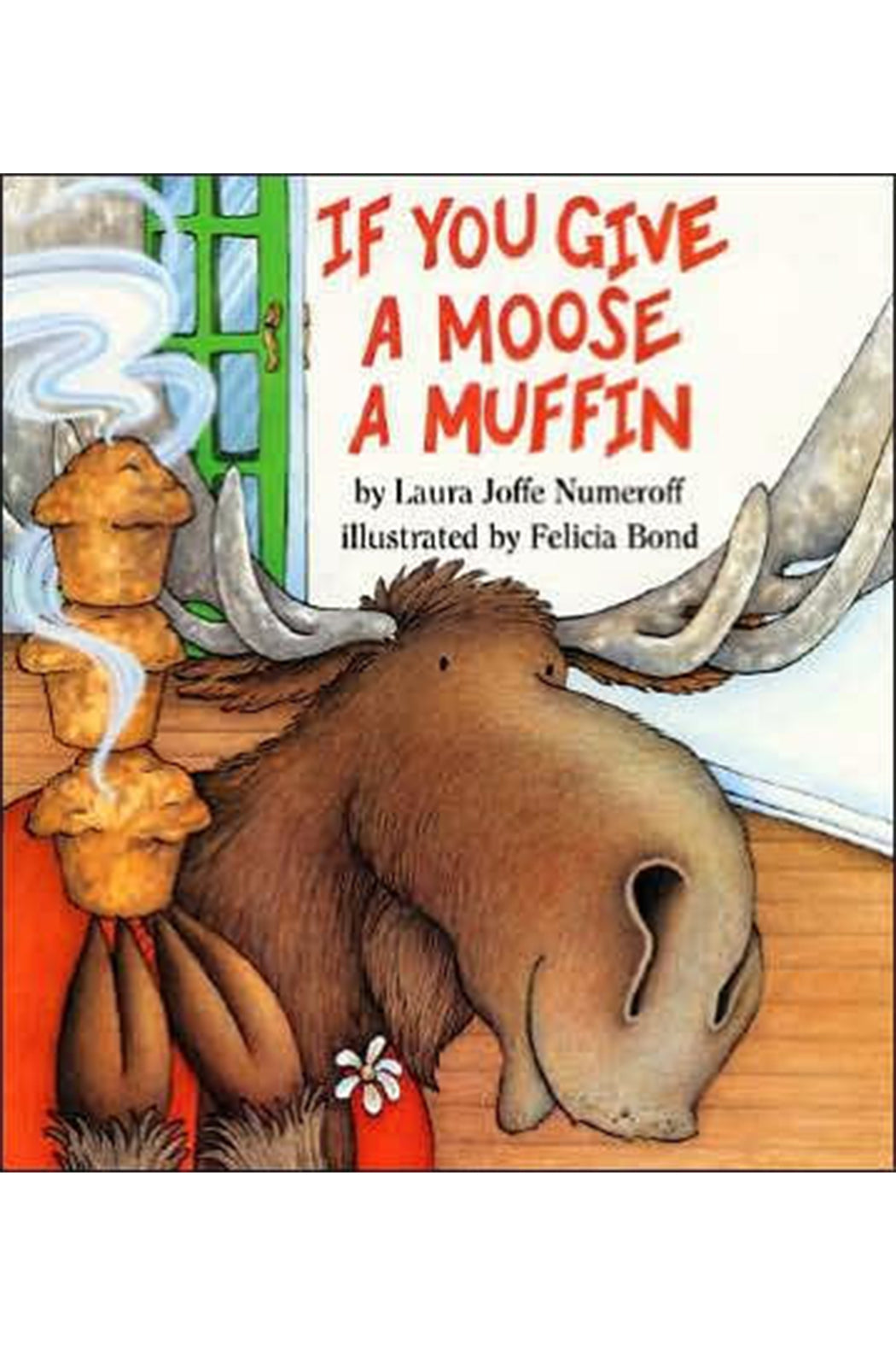 If You Give A Moose A Muffin