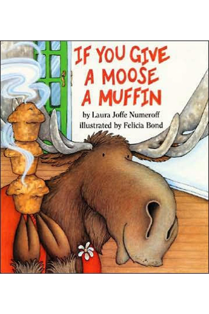 If You Give A Moose A Muffin