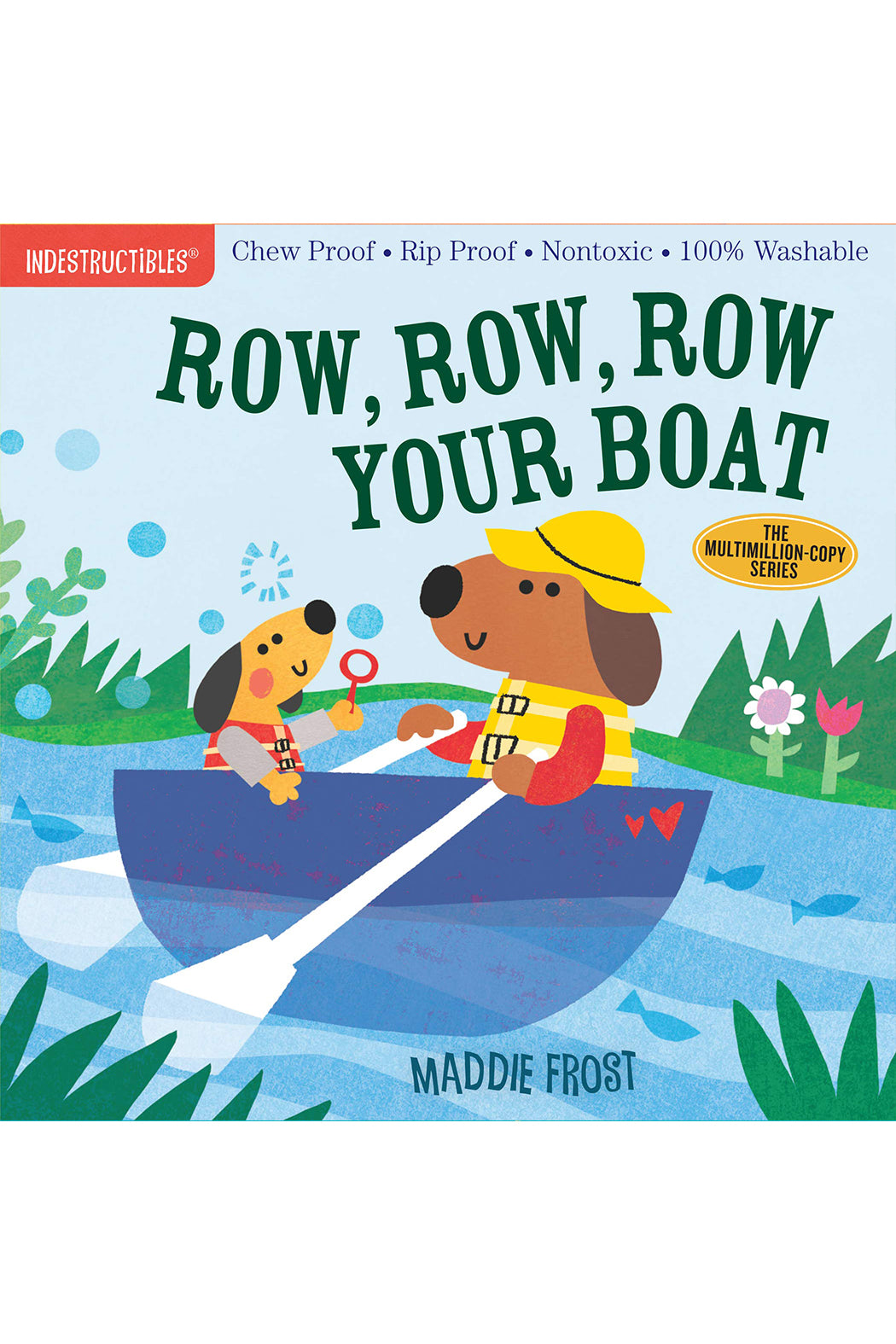 Indestructibles: Row, Row, Row Your Boat