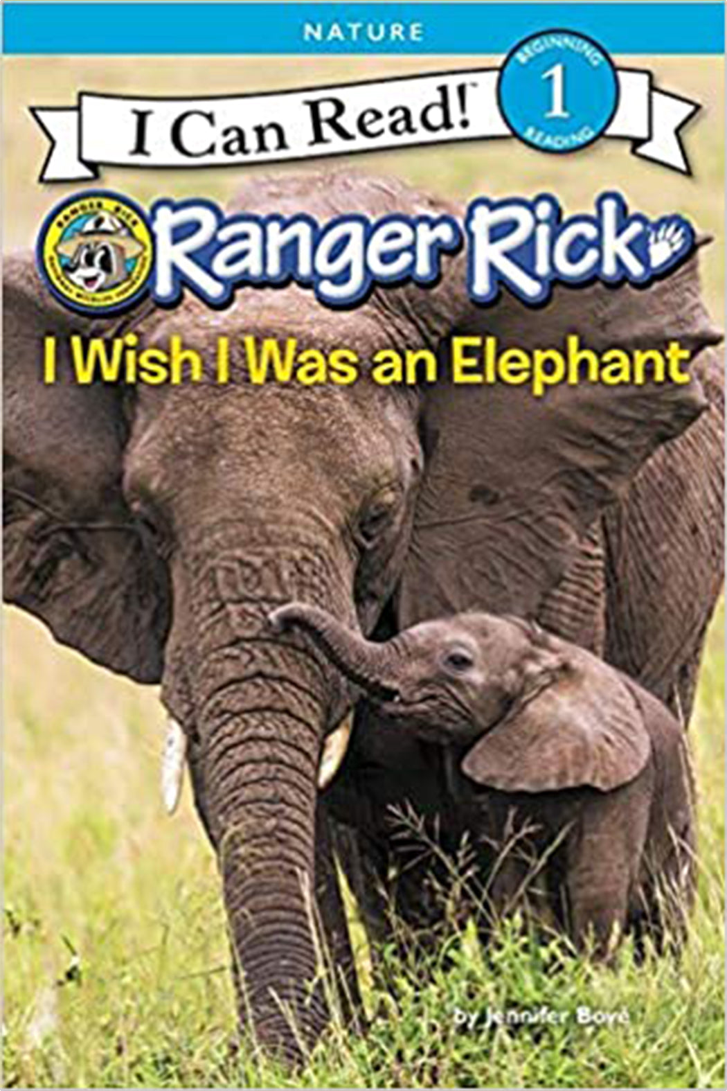 Harper Collins Ranger Rick: I Wish I Was An Elephant