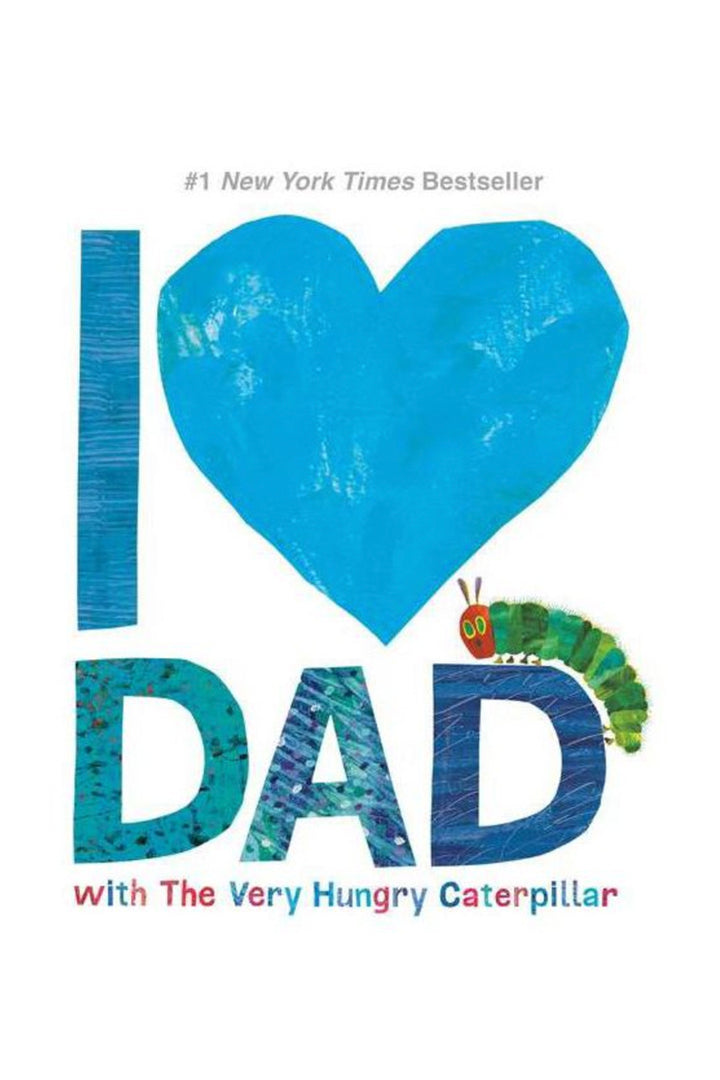 I Love Dad With The Very Hungry Caterpillar