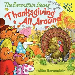 Berenstain Bears: Thanksgiving All Around