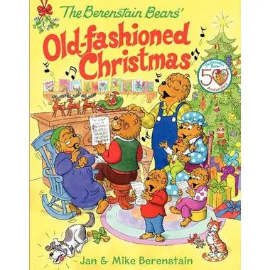 The Berenstain Bears' Old-Fashioned Christmas