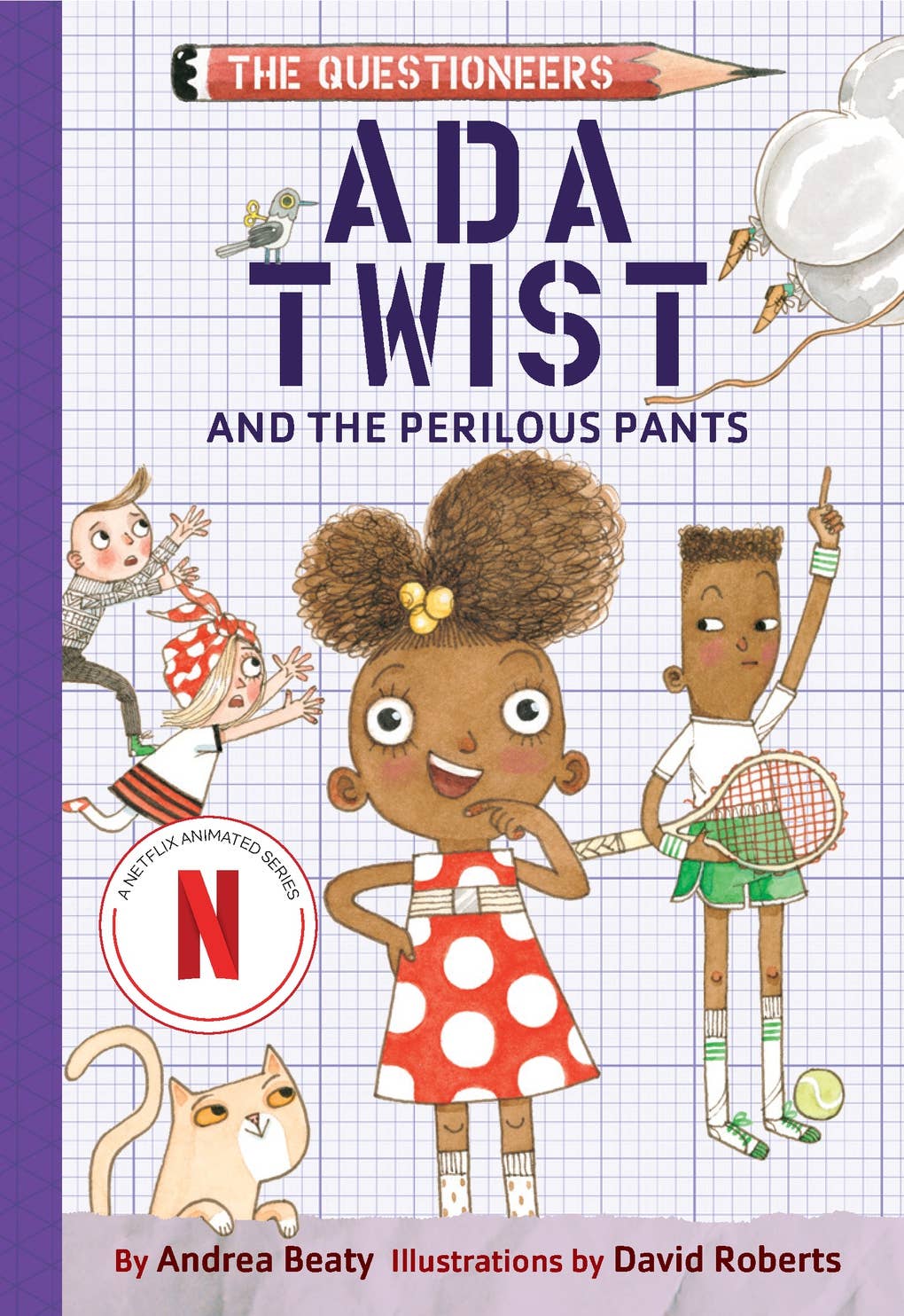 Ada Twist and the Perilous Pants: The Questioneers #2