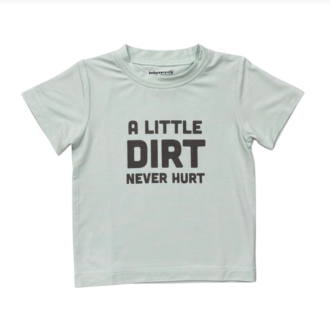 Babysprouts Short Sleeve Tee - A Little Dirt Never Hurt