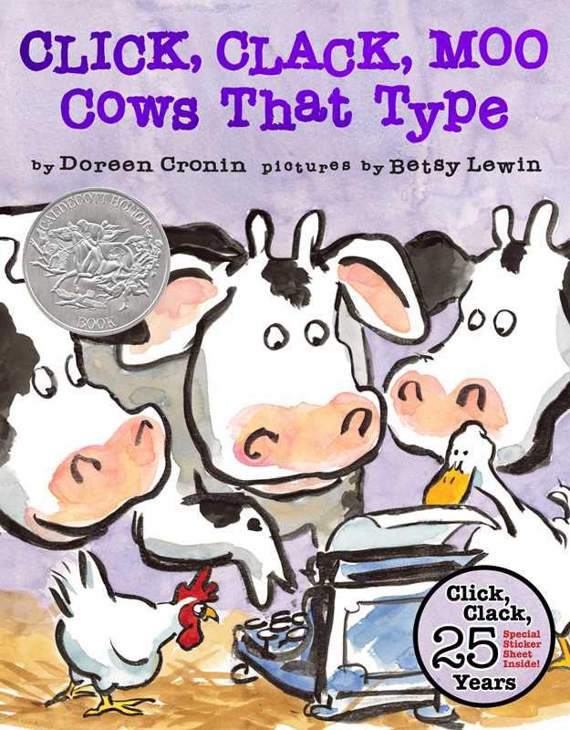 Click, Clack, Moo (25th Anniversary Edition) by Doreen   Cronin