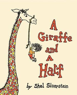 A Giraffe And A Half: Shel Silverstein