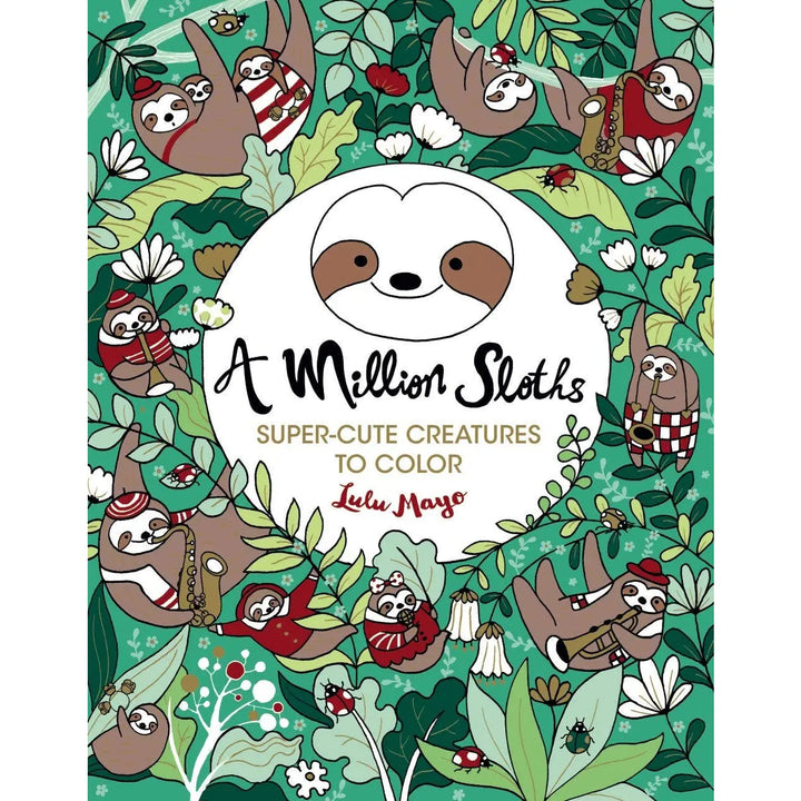 A Million Sloths Coloring Book