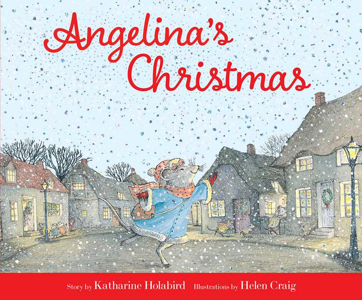 Angelina's Christmas by Katharine Holabird