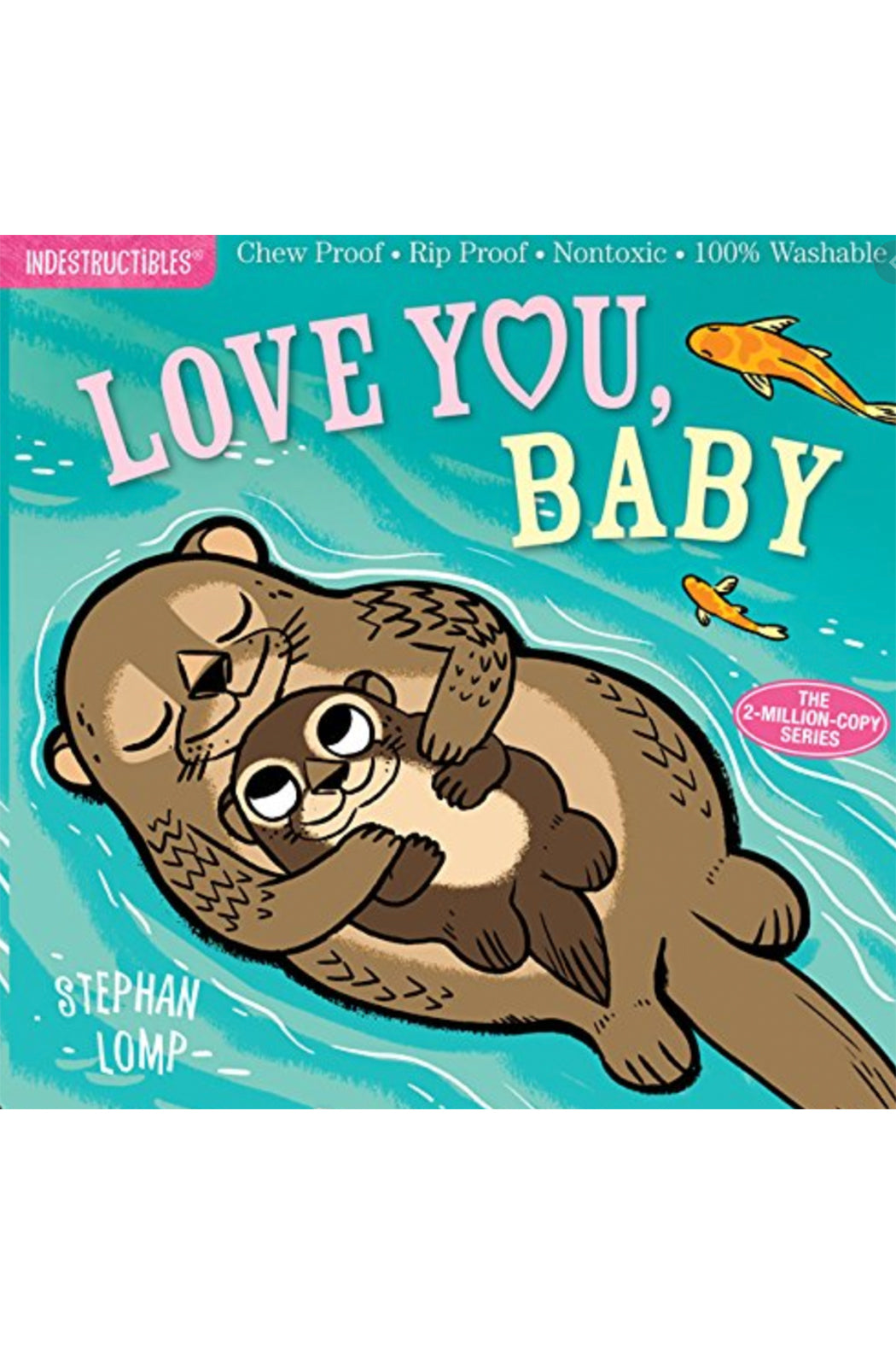 Indestructibles: Love You, Baby