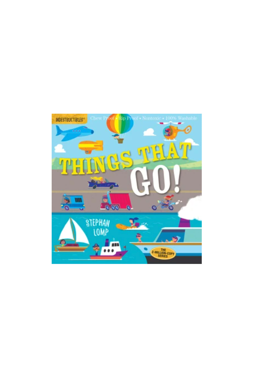 Indestructibles: Things That Go!